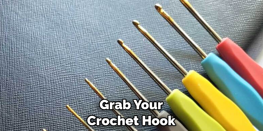 Grab Your Crochet Hook
