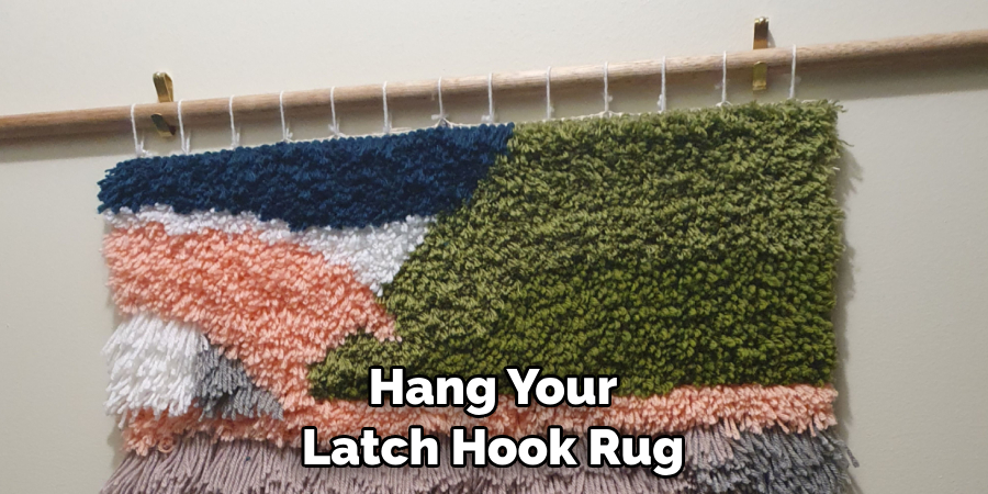 Hang Your Latch Hook Rug