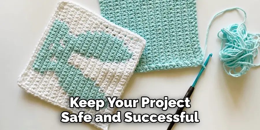 Keep Your Project Safe and Successful