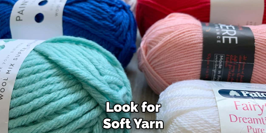 Look for Soft Yarn