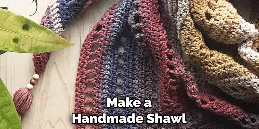 Make a Handmade Shawl