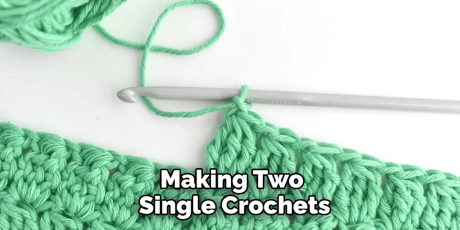 Making Two Single Crochets