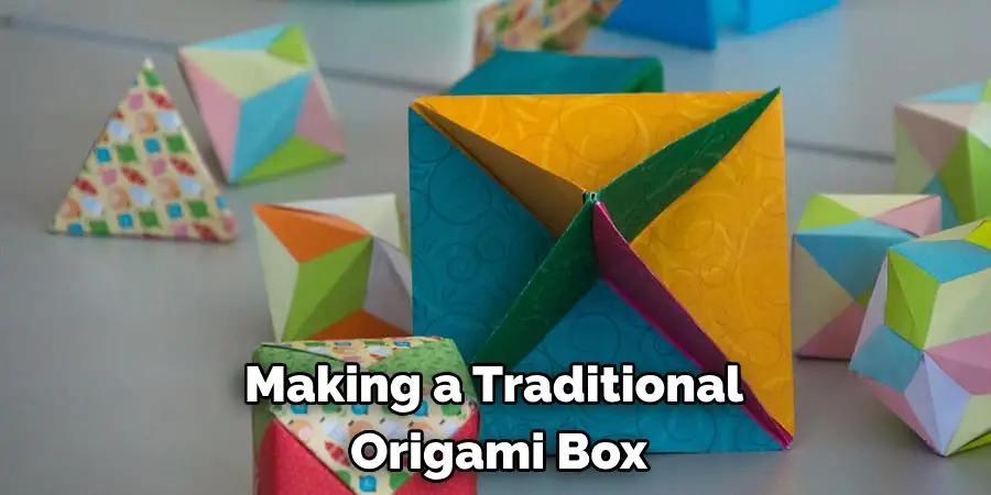 Making a Traditional Origami Box