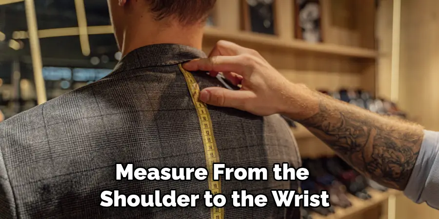 Measure From the Shoulder to the Wrist