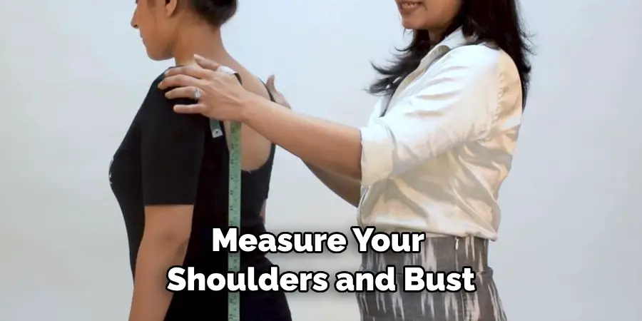 Measure Your Shoulders and Bust