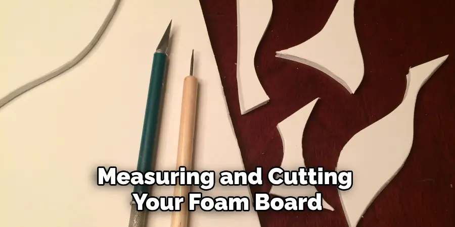 Measuring and Cutting Your Foam Board