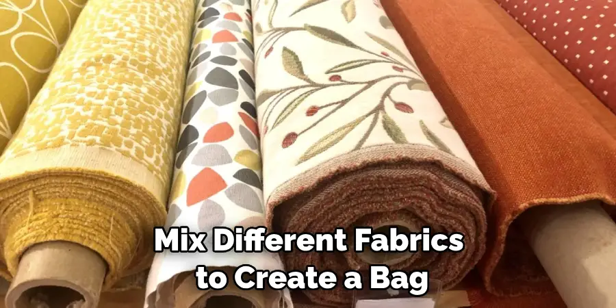 Mix Different Fabrics to Create a Bag