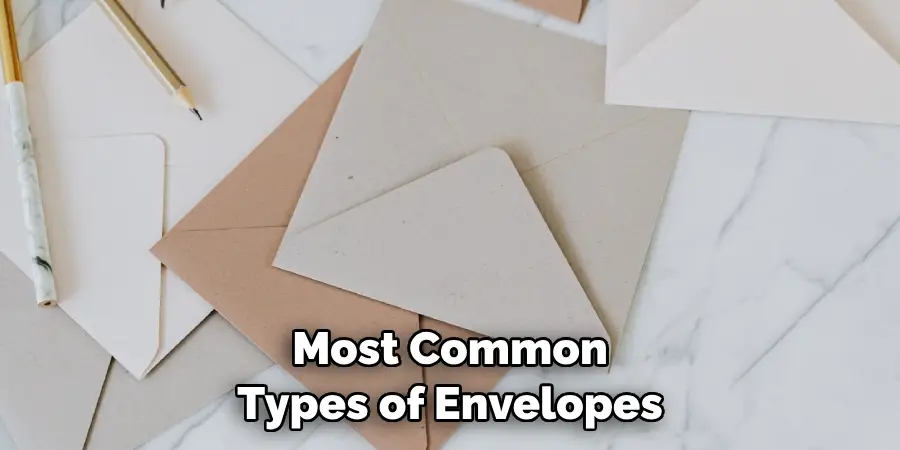 Most Common Types of Envelopes