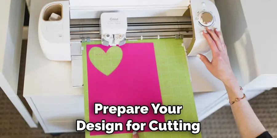 Prepare Your Design for Cutting