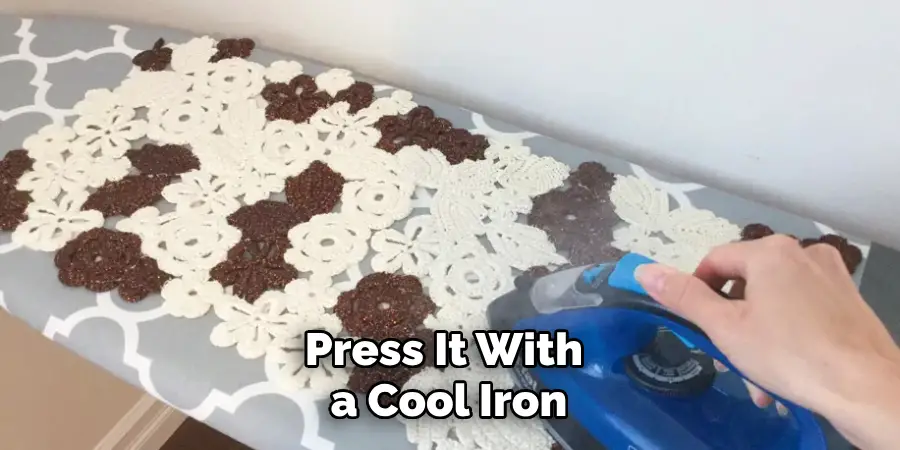 Press It With a Cool Iron