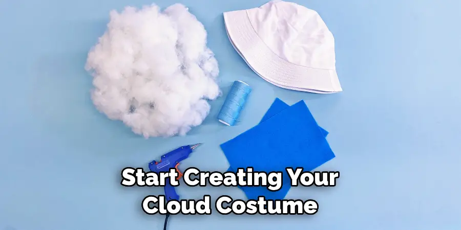 Start Creating Your Cloud Costume