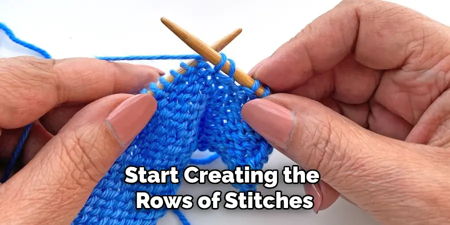 Start Creating the Rows of Stitches