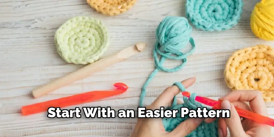 Start With an Easier Pattern