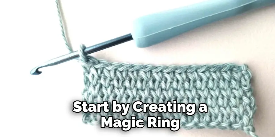 Start by Creating a Magic Ring