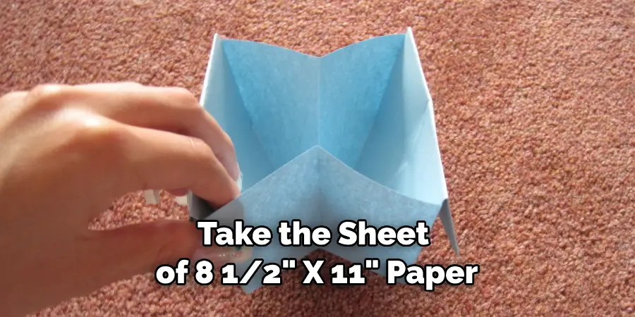 Take the Sheet of 8 1/2" X 11" Paper