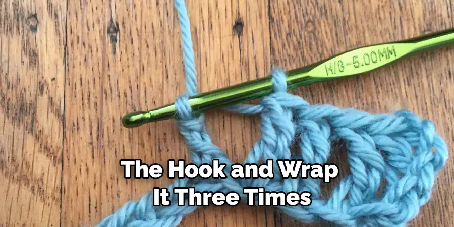 The Hook and Wrap It Three Times