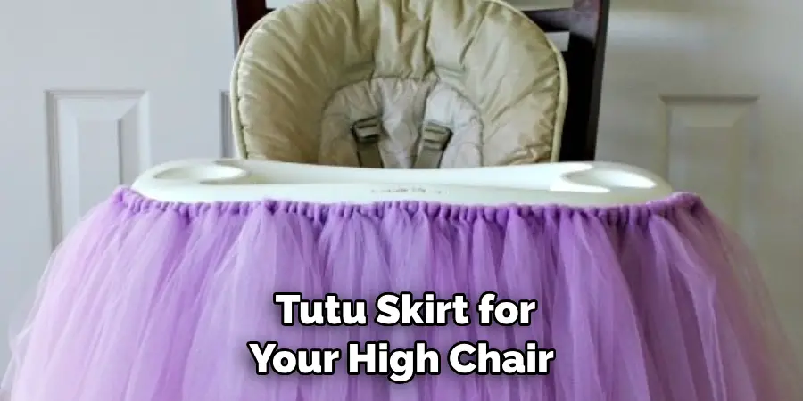  Tutu Skirt for Your High Chair