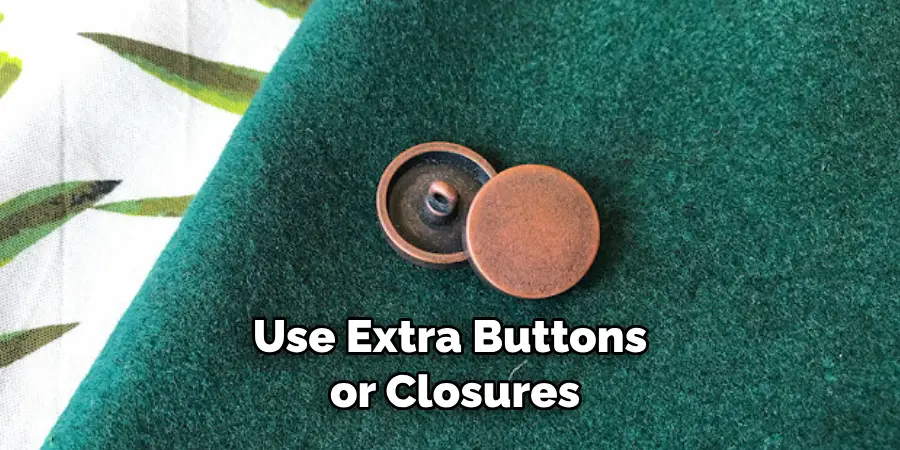 Use Extra Buttons or Closures