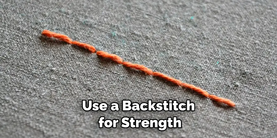 Use a Backstitch for Strength