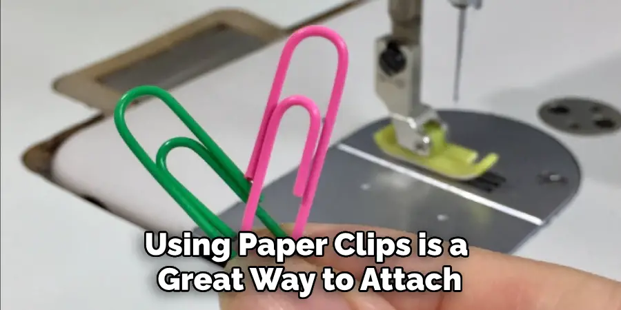 Using Paper Clips is a Great Way to Attach