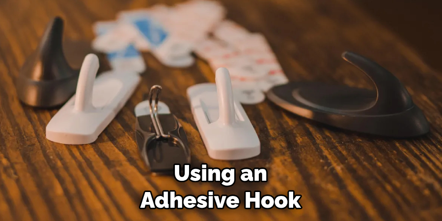Using an Adhesive Hook