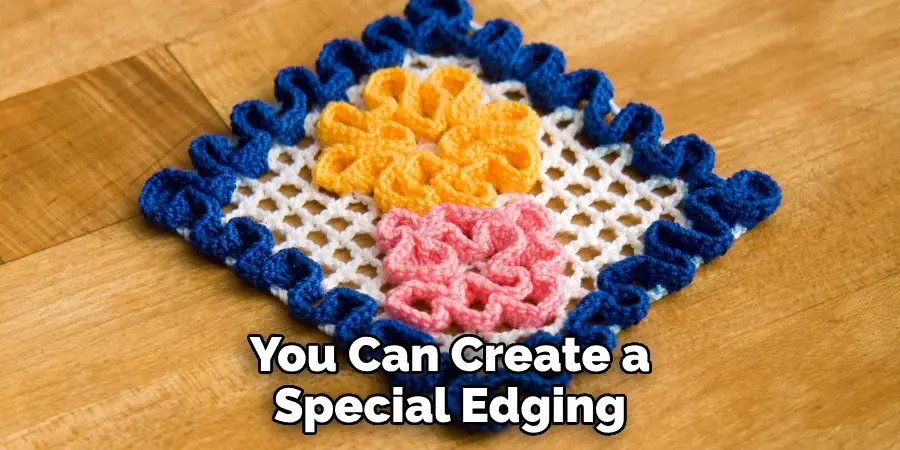 You Can Create a Special Edging