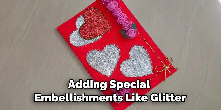 Adding Special Embellishments Like Glitter