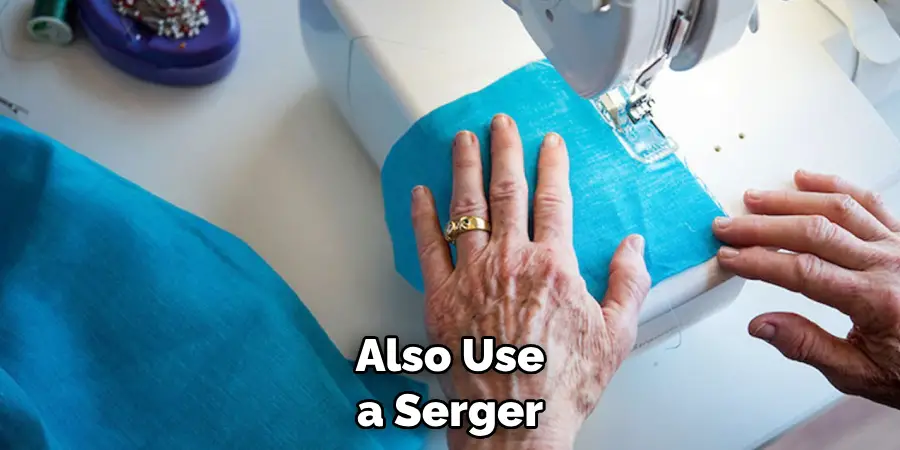 Also Use a Serger