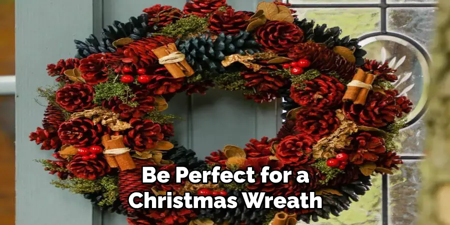 Be Perfect for a Christmas Wreath