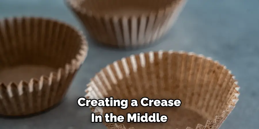 Creating a Crease 
In the Middle