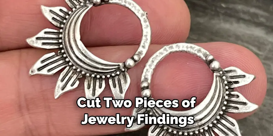 Cut Two Pieces of Jewelry Findings