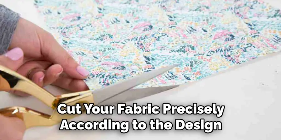 Cut Your Fabric Precisely According to the Design