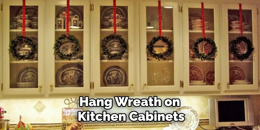 Hang Wreath on Kitchen Cabinets