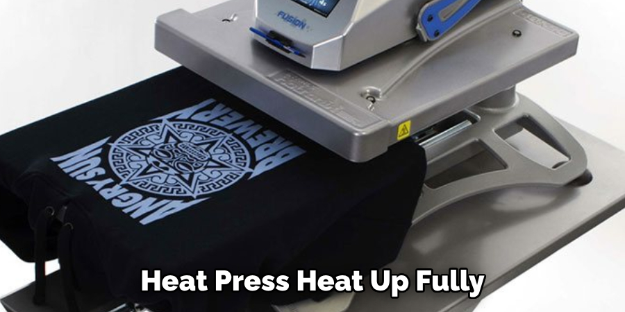 Heat Press Heat Up Fully