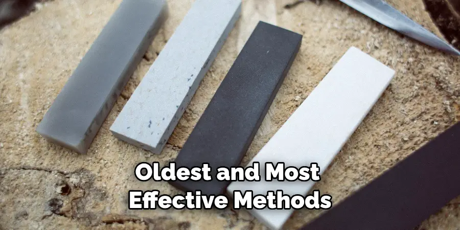Oldest and Most Effective Methods