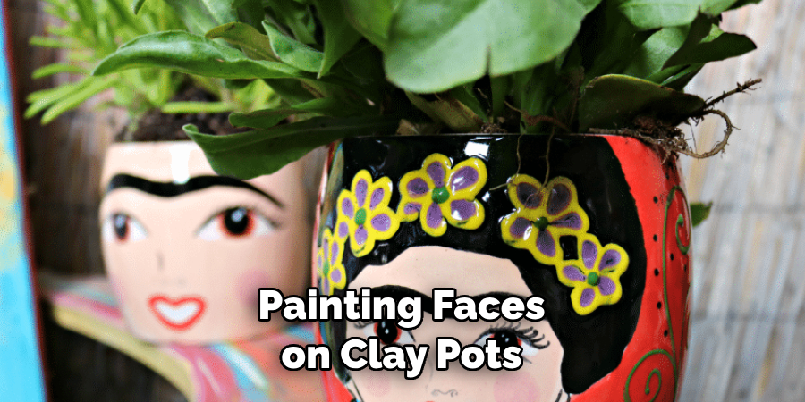 Painting Faces on Clay Pots
