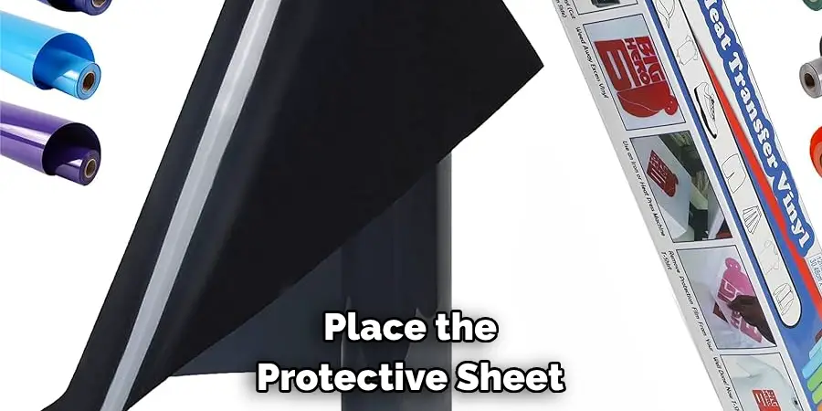 Place the Protective Sheet