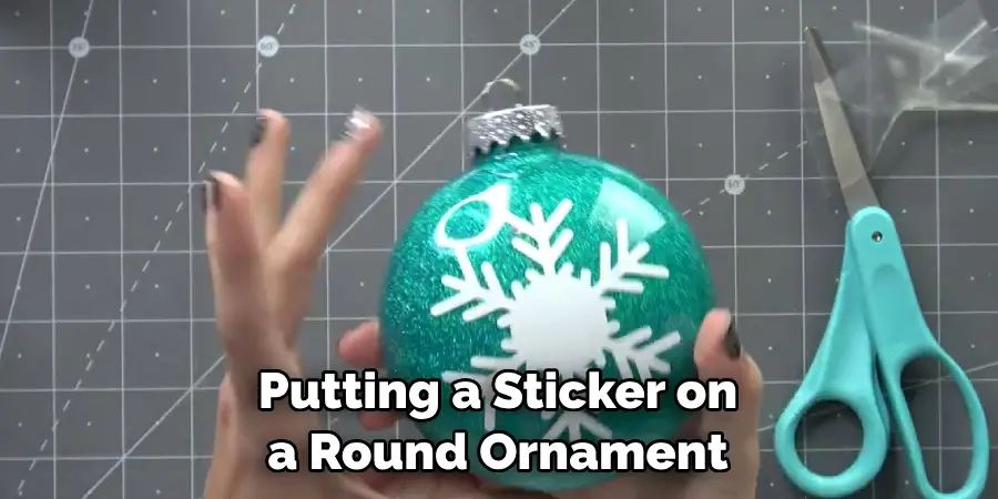 Putting a Sticker on a Round Ornament