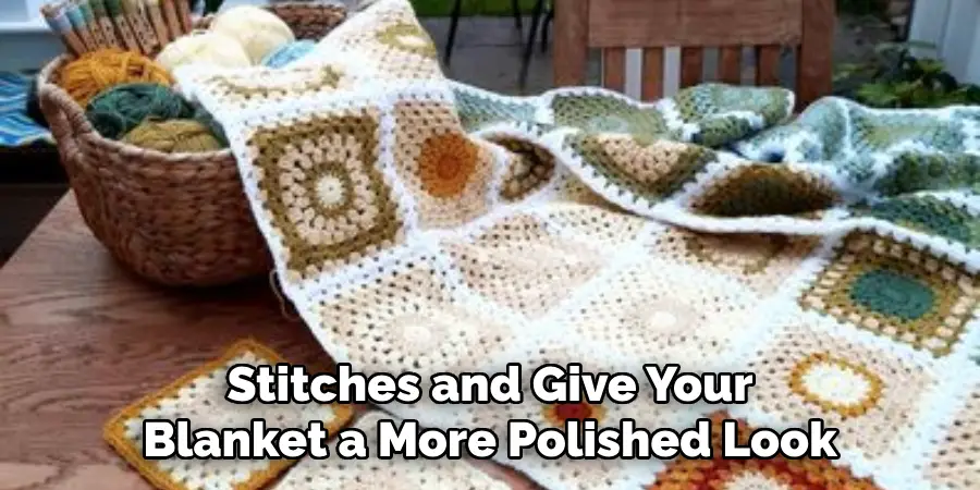 Stitches and Give Your Blanket a More Polished Look