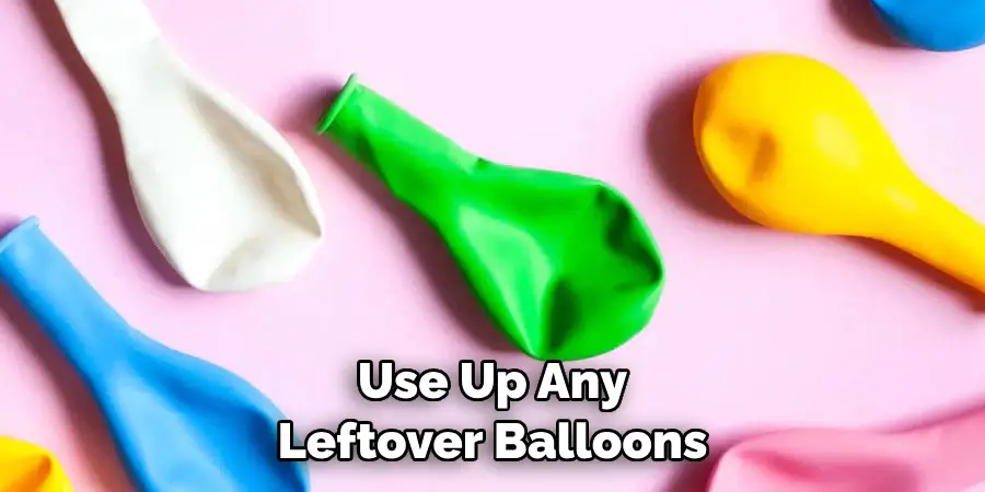 Use Up Any Leftover Balloons