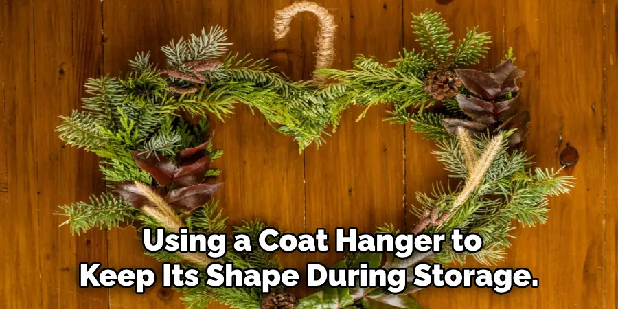  Using a Coat Hanger to Keep Its Shape During Storage.