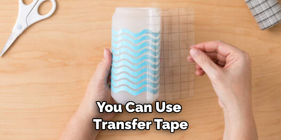 You Can Use Transfer Tape