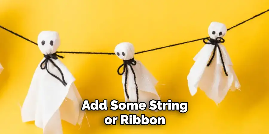 Add Some String or Ribbon