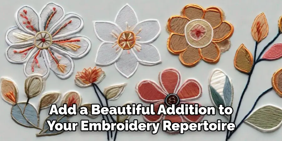 Add a Beautiful Addition to Your Embroidery Repertoire
