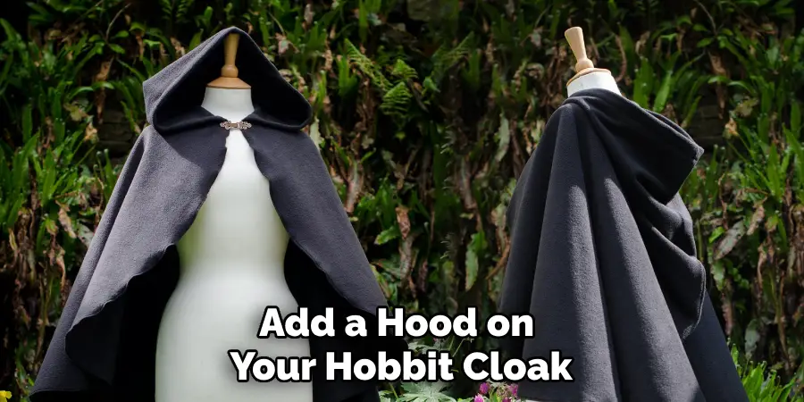 Add a Hood on Your Hobbit Cloak