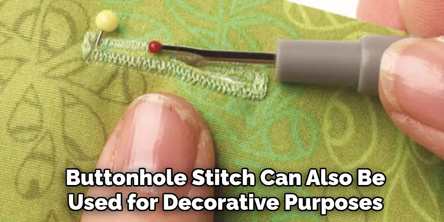 Buttonhole Stitch Can Also Be Used for Decorative Purposes