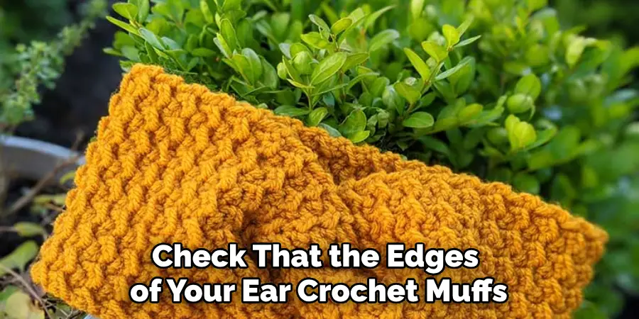 Check That the Edges of Your Ear Crochet Muffs