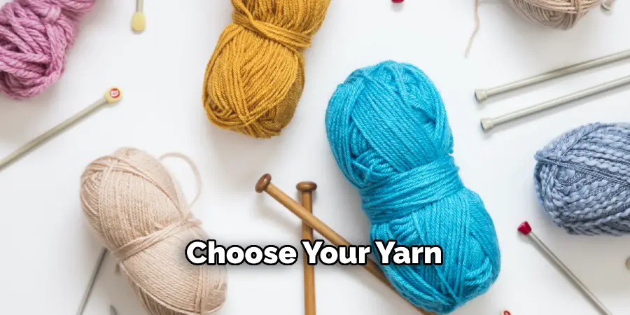 Choose Your Yarn