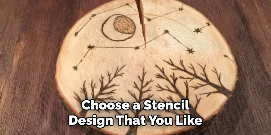 Choose a Stencil Design That You Like