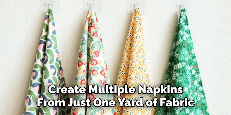 Create Multiple Napkins From Just One Yard of Fabric